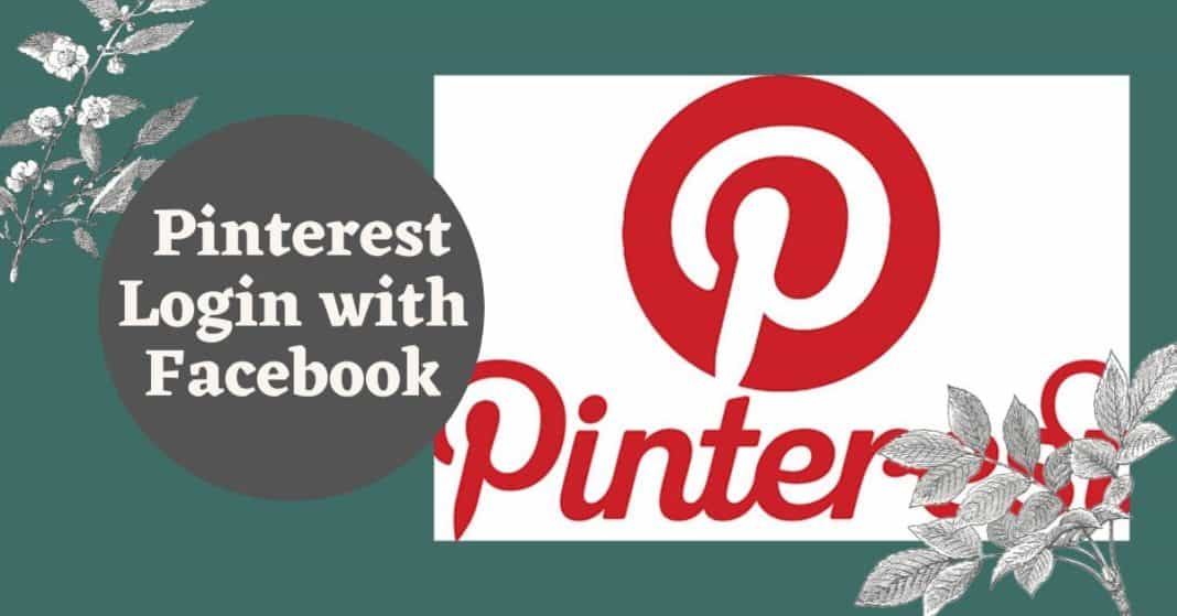 Pinterest Account Login 2020 | Pinterest Login With Social Account Facebook