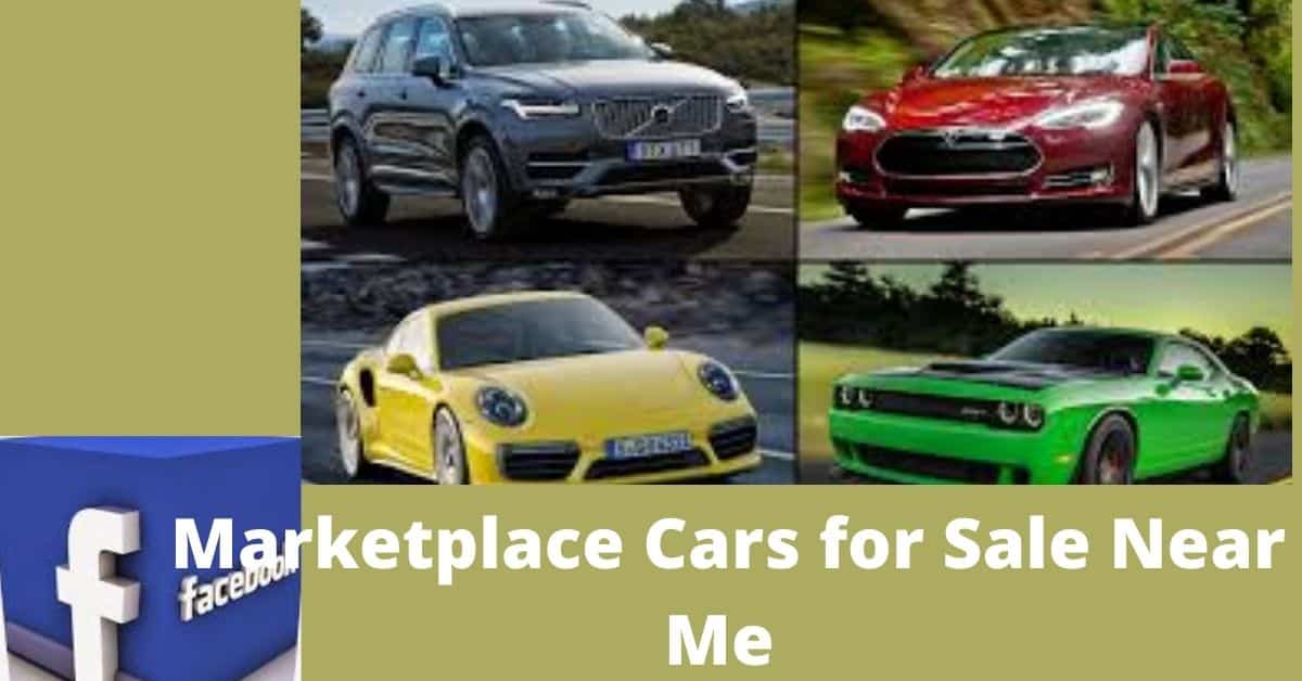 Facebook Marketplace Cars for Sale Near Me