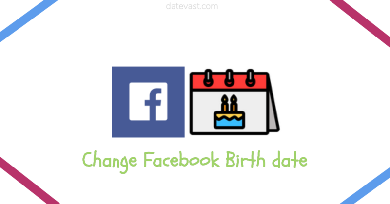 change facebook birthday