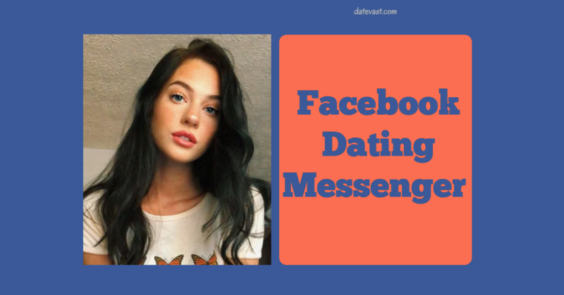 dating messenger facebook