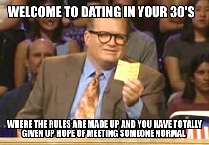 funniest dating in your 30s meme