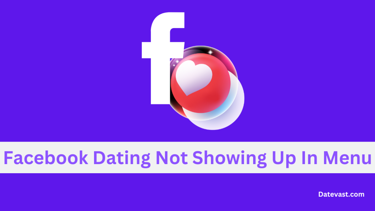 facebook-dating-not-showing-up-in-menu