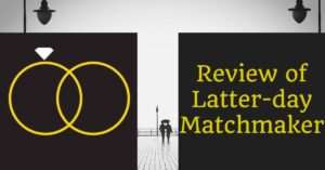 Review of latterdaymatchmaker.com