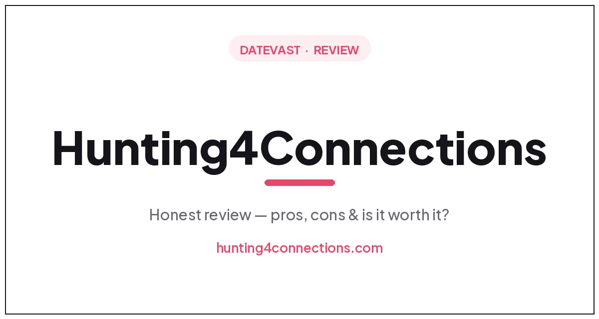 Hunting4Connections review by Datevast