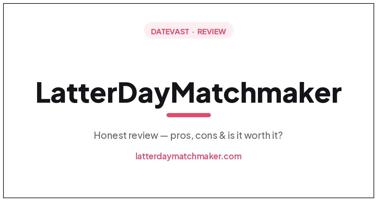 LatterDayMatchmaker review by Datevast