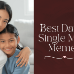 Best Dating Single Mom Memes