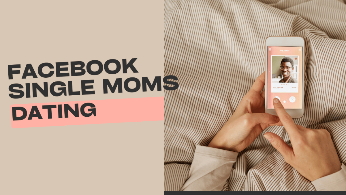 Facebook Single Moms Dating – Find Local Single Mums