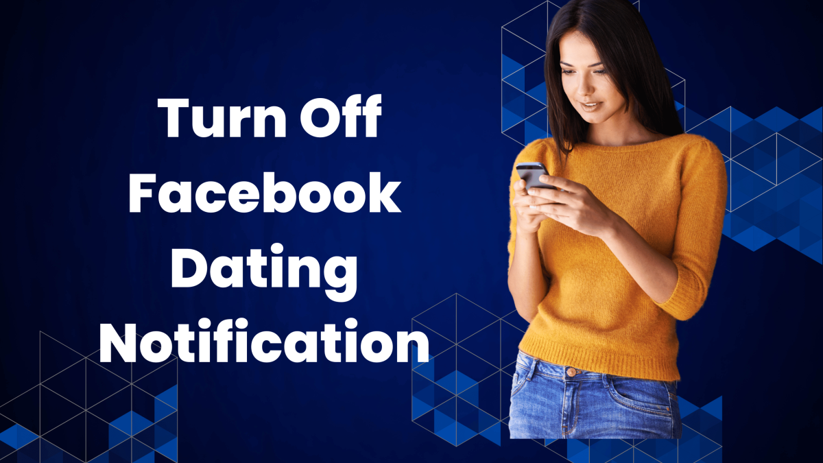 Notification Settings in Facebook – Turn Off Facebook Dating Notification