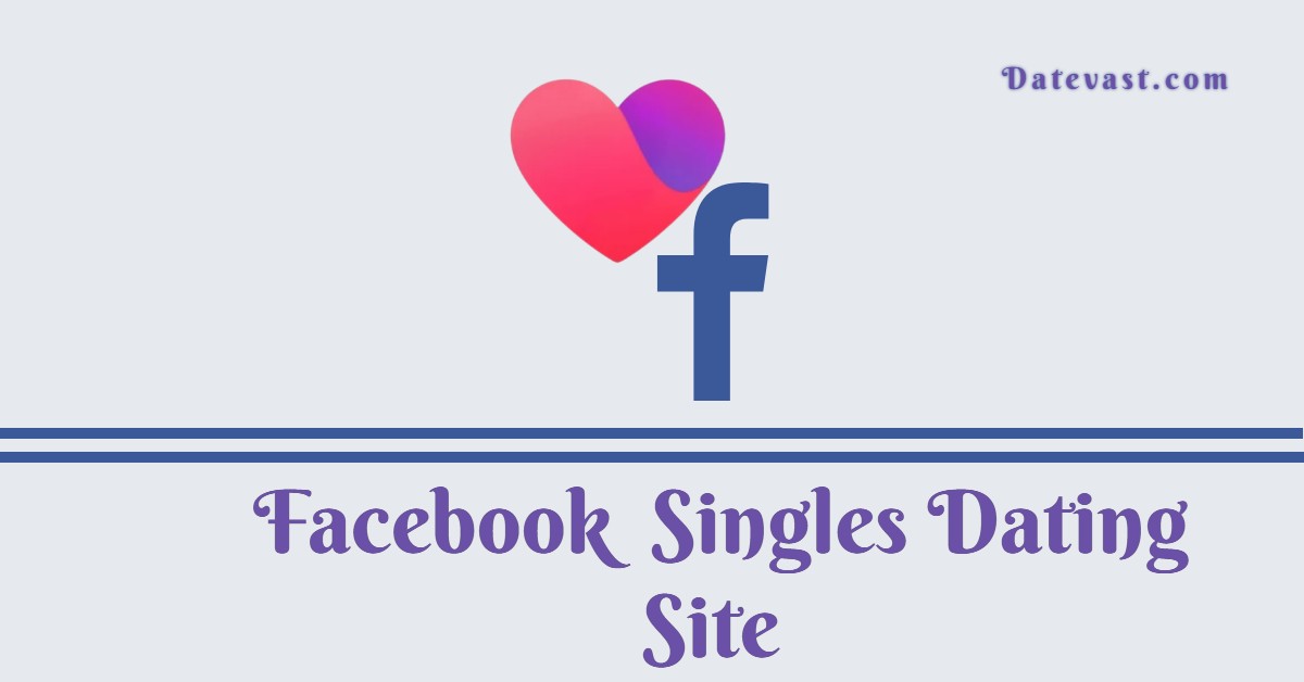 Facebook singles dating site