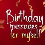 happy birthday messges for myself