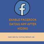 enable fb dating app after hiding