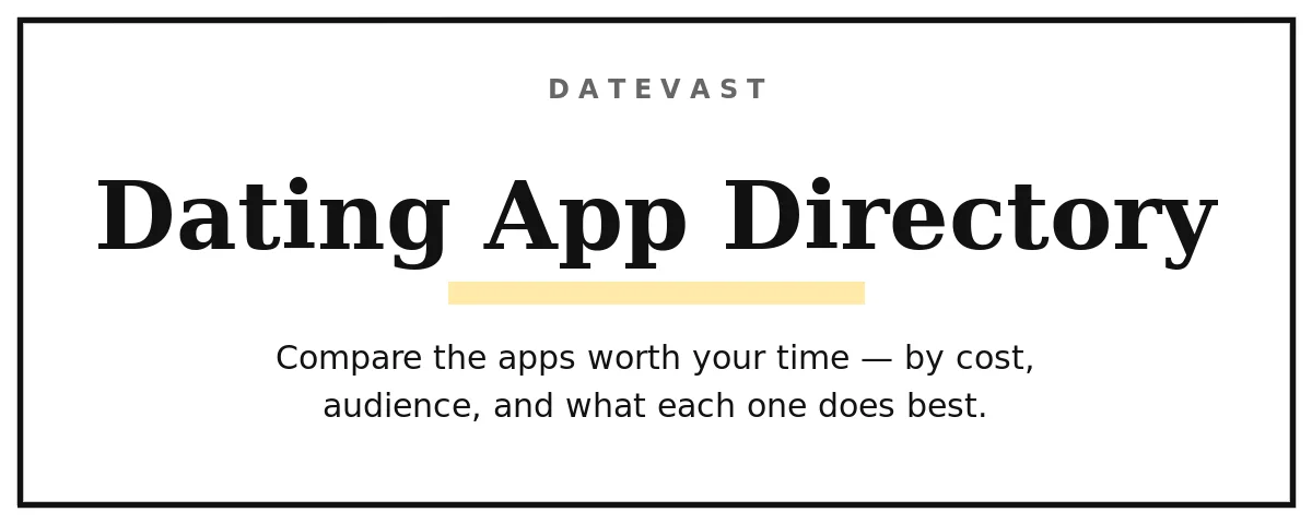 Datevast Dating App Directory — compare dating apps by cost, audience and features