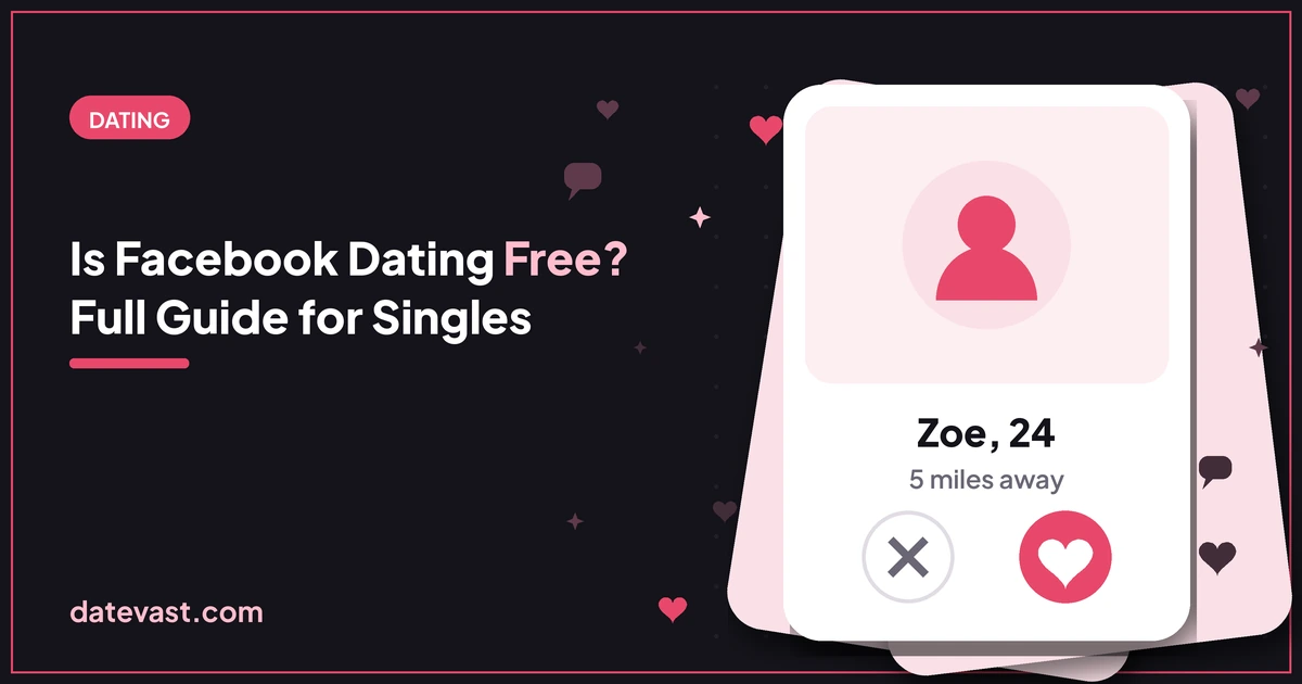 Facebook Dating Free Application 2026 (Facebook Dating Guide for Singles)